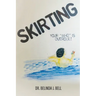 Skirting: Your "Who" is overdue!