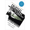 A Colossal Failure of Common Sense: The Inside Story of the Collapse of Lehman Brothers