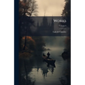 Works; Volume 6