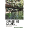 Expressing Silence: Where Language and Culture Meet in Japanese