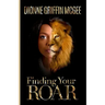 Finding Your Roar: The Lion in Leadership