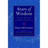 Stars of Wisdom: Analytical Meditation, Songs of Yogic Joy, and Prayers of Aspiration