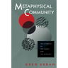 Metaphysical Community: The Interplay of the Senses and the Intellect