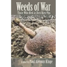 Weeds of War: Those Who Bled at Dien Bien Phu