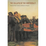 The Collapse of the Confederacy