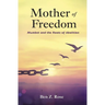 Mother of Freedom: Mumbet and the Roots of Abolition