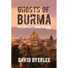 Ghosts of Burma: Supernatural Crime Thriller