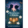 The Messengers Of Magic