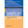 Cryptography, Codes and Cyber Security: First International Conference, I4cs 2022, Casablanca, Morocco, October 27-28, 2022, Proceedings