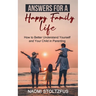 Answers for a Happy Family Life