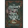 The Dragon Ranch of Dawn Ridge