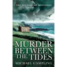 Murder Between the Tides: A British Murder Mystery