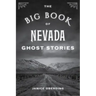 The Big Book of Nevada Ghost Stories