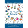 The Micah Paradigm: Building a Culture of Justice and Mercy in Your Church's Children and Youth Programs