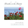 Breathe in the Beauty: A Contemplative Photography Journey