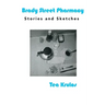 Brady Street Pharmacy: Stories and Sketches
