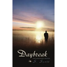 Daybreak: The Dawning Within