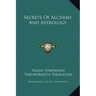 Secrets of Alchemy and Astrology