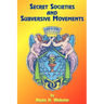 Secret Societies and Subversive Movements