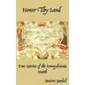 Honor Thy Land: Two Stories of the Pennsylvania Dutch