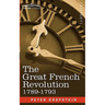 The Great French Revolution, 1789-1793