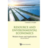 Resource and Environmental Economics: Modern Issues and Applications (Second Edition)