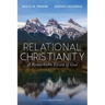 Relational Christianity: A Remarkable Vision of God