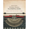 Dark Times. Broken People. FAITHFUL KING.: Timely Truths from the Book of Judges