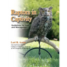 Raptors in Captivity: Guidelines for Care and Management