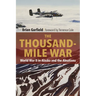 Thousand-Mile War: World War II in Alaska and the Aleutians
