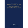 A User's Guide to the Nestle-Aland 28 Greek New Testament