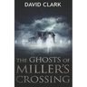The Ghosts of Miller's Crossing