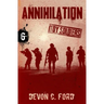 Annihilation: Toy Soldiers Book Six