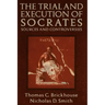 The Trial and Execution of Socrates: Sources and Controversies
