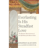 Everlasting Is His Steadfast Love: The Messianic Macrostructure of the Fifth Book of the Hebrew Psalter