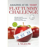 Amazing at 50: 10-Day Flat Tummy Challenge: Quick and Easy workout plan PLUS 14-day meal plan