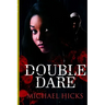 Double Dare
