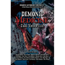 Demonic Medicine: Take Your Pills!