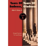Tears of Sadness, Tears of Gladness: Gospel Sermons for Lent/Easter, Cycle A