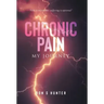 Chronic Pain: My Journey