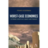 Worst-Case Economics: Extreme Events in Climate and Finance