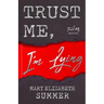 Trust Me, I'm Lying