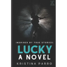 Lucky: A Novel (inspired by Taylor Swift's folklore and the incredible true story of Rebekah Harkness)