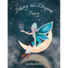 Mary the Dream Fairy