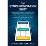 The Synchronisation Shift: From Silos to Synchrony. From Compliance to Capability. From Innovation to Impact.