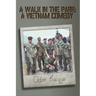 A Walk in the Park: A Vietnam Comedy