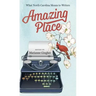 Amazing Place: What North Carolina Means to Writers