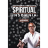 Spiritual Insomnia