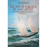 Escape of a Block Island Artist: An Autobiographical Introspection