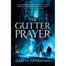 The Gutter Prayer